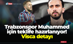 Trabzonspor Muhammed için teklife hazırlanıyor! Visca detayı