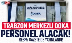 Trabzon'da devlette işe girmek isteyenlere müjde! Personel alınacak...