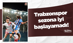 Trabzonspor sezona iyi başlayamadı!