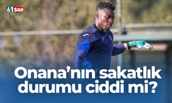 Onana’nın sakatlık durumu ciddi mi?
