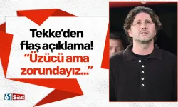 Tekke’den flaş açıklama! “Üzücü ama zorundayız...”