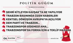 Politik Güğüm - 6 Kasım 2025