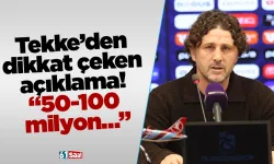 Tekke’den dikkat çeken açıklama! “50-100 milyon…”
