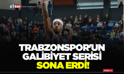 Trabzonspor'un galibiyet serisi sona erdi!