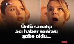 Ünlü sanatçı acı haber sonrası şoke oldu