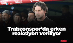 Erken reaksiyon veriliyor