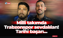 Milli takımda Trabzonspor sevdalıları! Tarihi başarı...