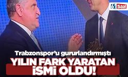 Trabzonspor'u gururlandırmıştı! Yılın fark yaratan ismi oldu