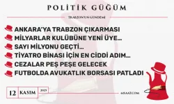 Politik Güğüm - 12 Kasım 2025