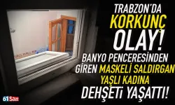 Trabzon’da maskeli hırsız, 70 yaşındaki kadını gasp etti...