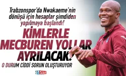 Trabzonspor'da Nwakaeme'nin dönüşü için hesaplar şimdiden yapılmaya başladı...