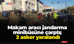 Makam aracı jandarma minibüsüne çarptı; 2 asker yaralandı