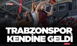Trabzonspor kendine geldi
