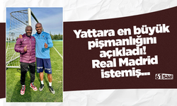 Yattara en büyük pişmanlığını açıkladı! Real Madrid istemiş...