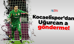 Kocaelispor’dan Uğurcan a gönderme!