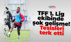 TFF 1. Lig ekibinde şok gelişme! Tesisleri terk etti