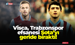 Visca, Trabzonspor efsanesi Şota’yı geride bıraktı!