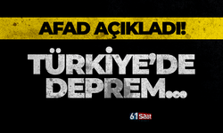 AFAD açıkladı! Türkiye'de deprem...
