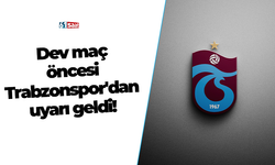 Dev maç öncesi Trabzonspor'dan uyarı geldi!