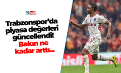 Trabzonspor’da piyasa değerleri güncellendi!