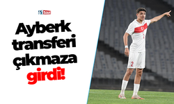 Ayberk transferi çıkmaza girdi!