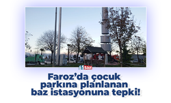 Faroz’da çocuk parkına planlanan baz istasyonuna tepki!