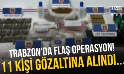 Of’ta jandarmadan uyuşturucu operasyonu: 11 gözaltı