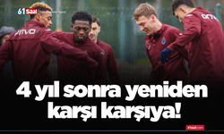 4 yıl sonra yeniden karşı karşıya!