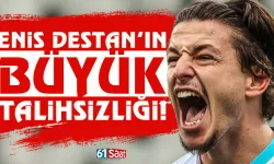 Eski Trabzonsporlu Enis Destan'ın büyük talihsizliği....