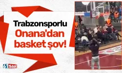Trabzonsporlu Onana'dan basket şov!