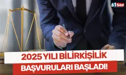 2025 Yılı Bilirkişilik başvuruları başladı!