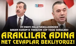 İYİ Parti Milletvekillerinden Bakan Kurum'a Trabzon Çöp Tesisi soruları...