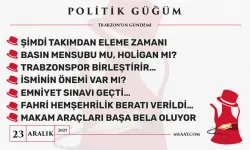 Politik Güğüm - 23 Aralık 2025