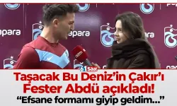 Taşacak Bu Deniz’in Çakır’ı Fester Abdü açıkladı! “Efsane formamı giyip geldim…”