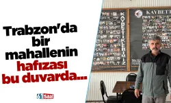 Trabzon'da bir mahallenin hafızası bu duvarda...