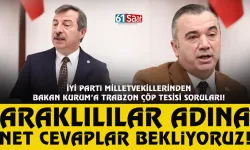 İYİ Parti Milletvekillerinden Bakan Kurum'a Trabzon Çöp Tesisi soruları...