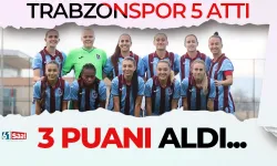 Trabzonspor 5 attı 3 puanı aldı!