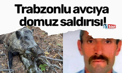 Trabzonlu avcıya domuz saldırısı!