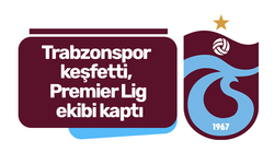 Trabzonspor keşfetti, Premier Lig ekibi kaptı
