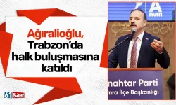 Anahtar Parti Genel Başkanı Ağıralioğlu, Trabzon’da halk buluşmasına katıldı