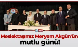 Meslektaşımız Meryem Akgün'ün mutlu günü!