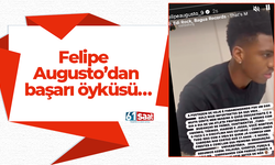 Felipe Augusto’dan başarı öyküsü…