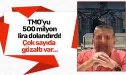 TMO'yu 500 milyon lira dolandırdı! Çok sayıda gözaltı var…