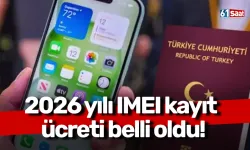 2026 yılı IMEI kayıt ücreti belli oldu!