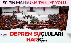 50 bin mahkuma tahliye yolu: Deprem suçları kapsam dışı bırakıldı...