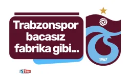 Trabzonspor bacasız fabrika gibi...