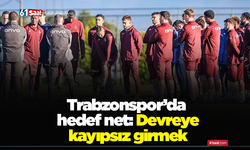 Trabzonspor’da hedef net: Devreye kayıpsız girmek