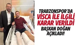 Trabzonspor'da Visca kararı! Sözleşmesi donduruluyor...
