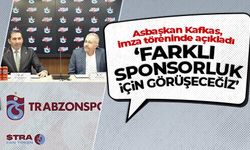 İmza töreninde açıkladı 'Farklı bir sponsorluk için görüşeceğiz'