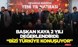 Başkan Kaya 2 yılı değerlendirdi: “Bizi Türkiye konuşuyor”